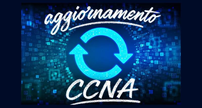 🔁CCNA v2.0: in arrivo il nuovo aggiornamento Cisco